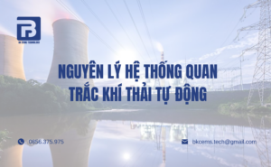 nguyên lý hệ thống quan trắc khí thải tự động