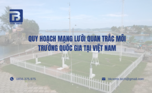 quy hoạch mạng lưới quan trắc môi trường quốc gia